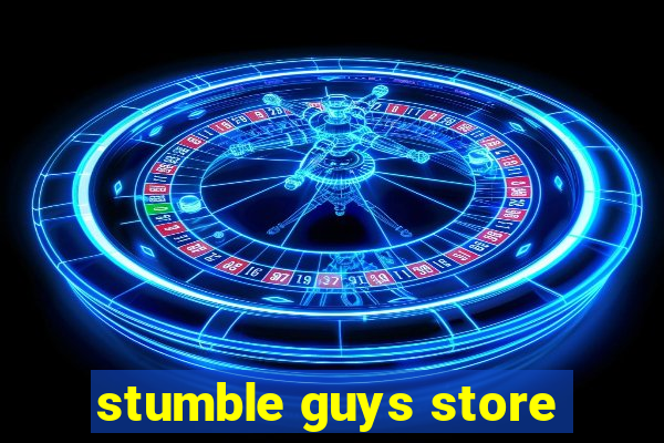 stumble guys store